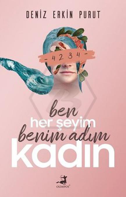 Ben Her Şeyim Benim Adım Kadın