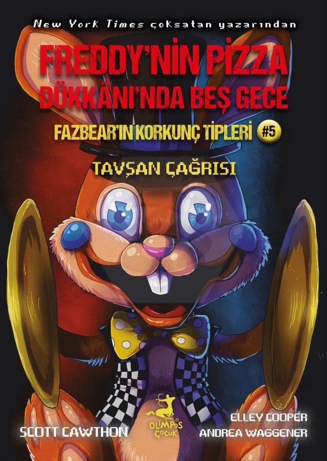 Freddynin Pizza Dükkanında Beş Gece Fazbearın Korkunç Tipleri Tavşan Çağrısı