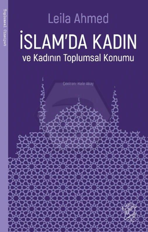İslamda Kadın ve Kadının Toplumsal Konumu