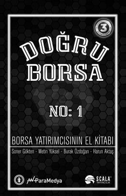 Doğru Borsa - Borsa Yatırımcısının El Kitabı No:1