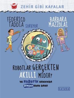 Robotlar Gerçekten Akıllı Mıdır?