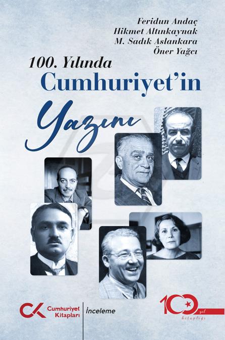 100. Yılında Cumhuriyet’in Yazını