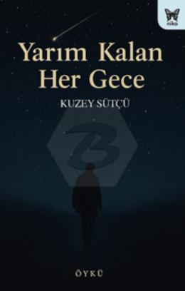 Yarım Kalan Her Gece