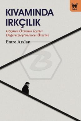 Kıvamında Irkçılık