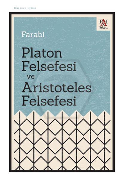 Platon Felsefesi Ve Aristoteles Felsefesi