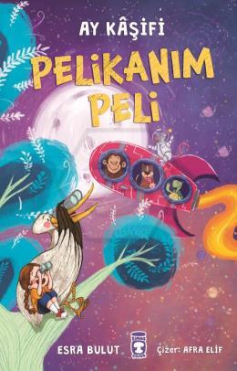 Pelikanım Peli - Ay Kaşifi