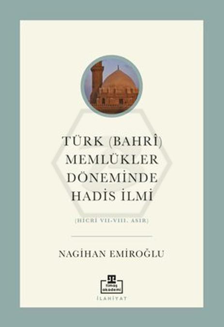 Türk (Bahri) Memlükler Döneminde Hadis İlmi