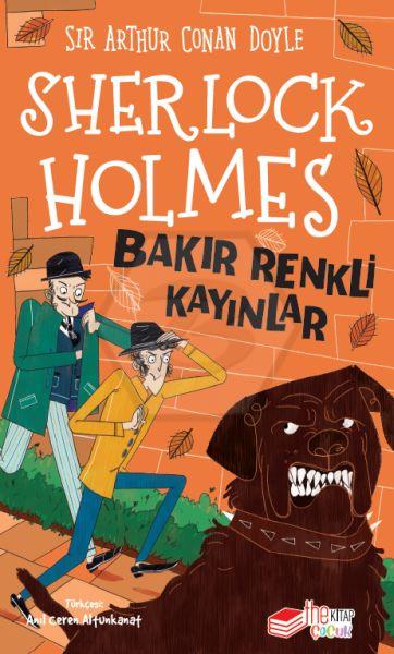 Sherlock Holmes - Bakır Renkli Kayınlar