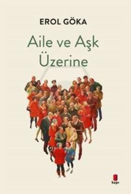 Aile ve Aşk  Üzerine 