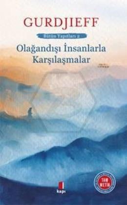 Olağandışı İnsanlarla  Karşılaşmalar