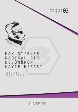 Max Stirner: Radikal Bir Düşünürün Kayıp Mirası 