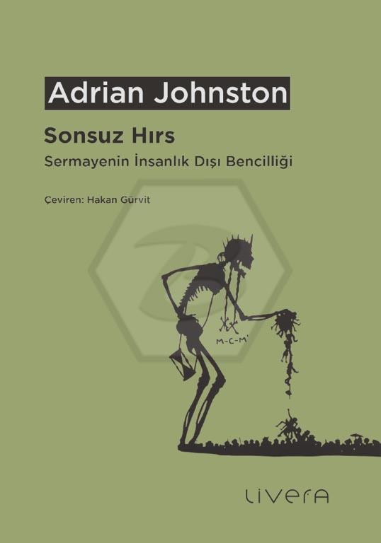 Sonsuz Hırs: Sermayenin İnsanlık Dışı Bencilliği