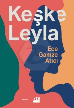 Keşke Leyla