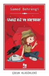 Ulduz kız ve kargalar