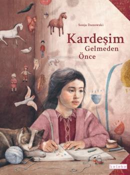 Kardeşim Gelmeden Önce