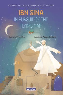 Ibn Sina In Pursuit of The Flying Man