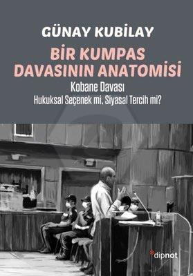 Bir Kumpas Davasının Anatomisi