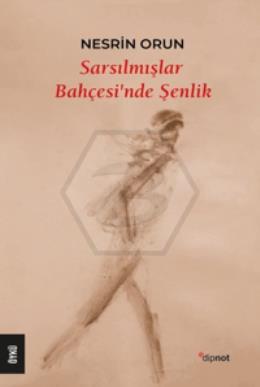 Sarsılmışlar Bahçesi’nde Şenlik