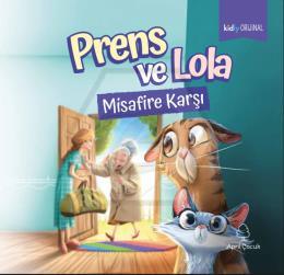 Prens ve Lola Misafire Karşı