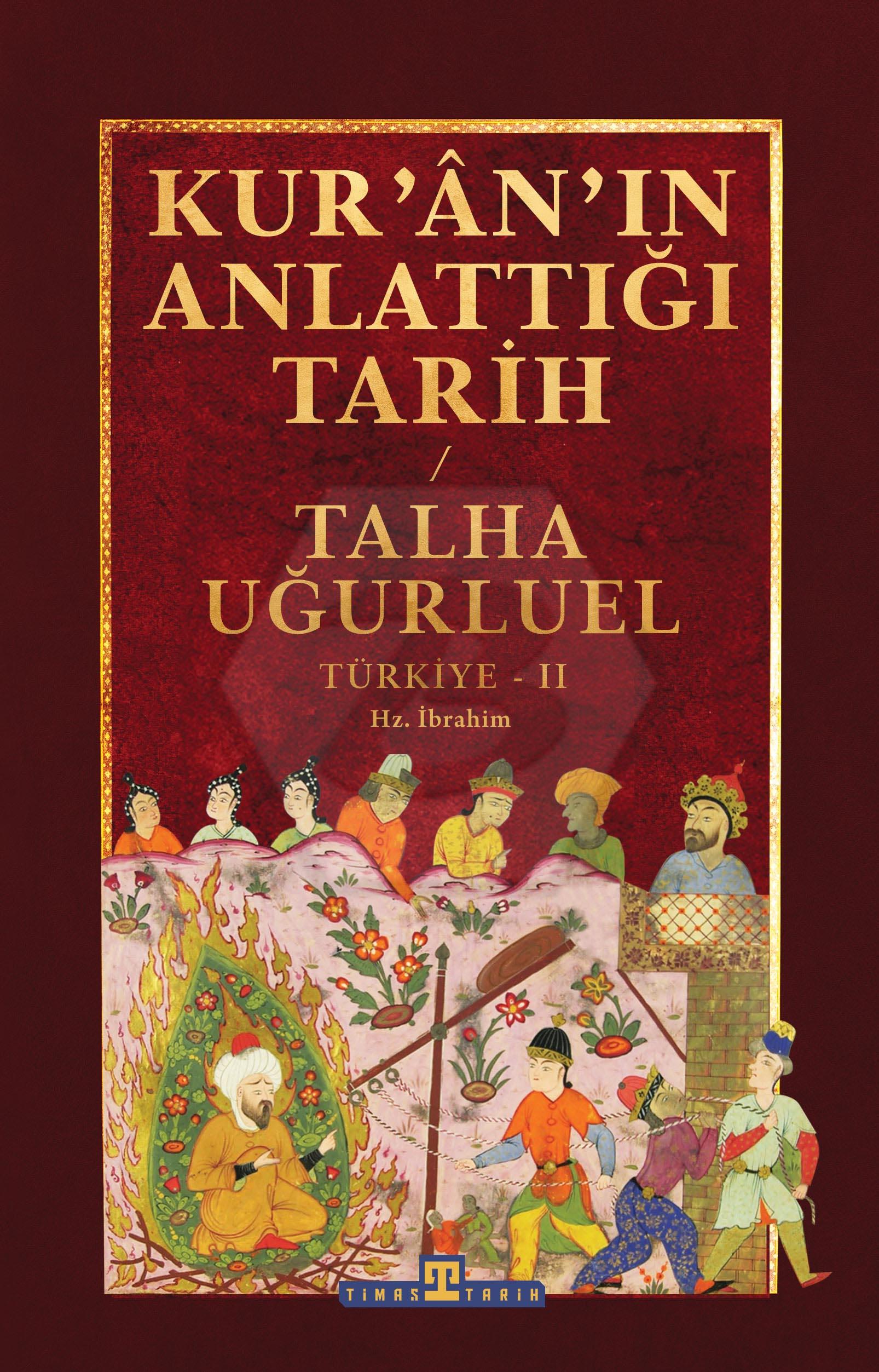 Kuranın Anlattığı Tarih: Türkiye 2