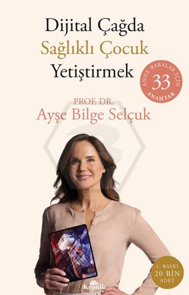 Dijital Çağda Sağlıklı Çocuk Yetiştirmek