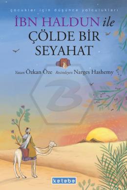 İbn Haldun ile Çölde Bir Seyahat