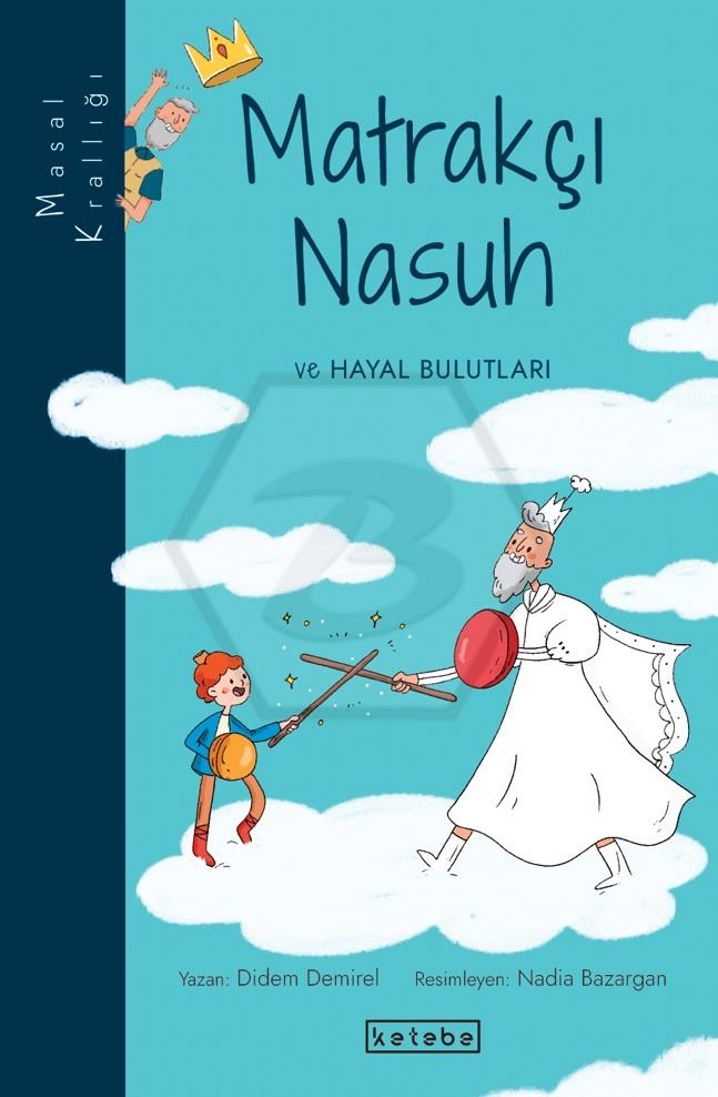 Masal Krallığı - Matrakçı Nasuh ve Hayal Bulutları