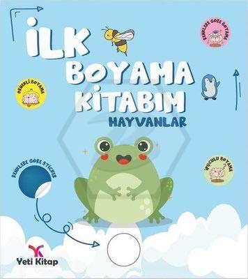 İlk Boyama Kitabım - Hayvanlar