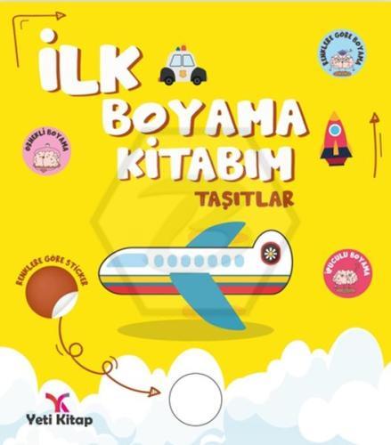 İlk Boyama Kitabım - Taşıtlar