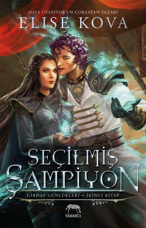 Seçilmiş Şampiyon - Girdap Günlükleri İkinci Kitap