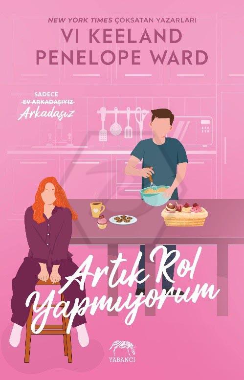 Artık Rol Yapmıyorum