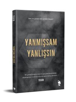 Yanmışsam Yanlışsın