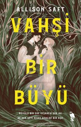 Vahşi Bir Büyü