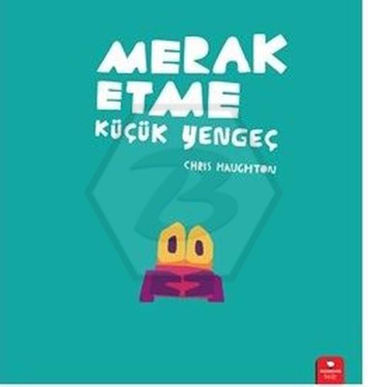 Merak Etme Küçük Yengeç