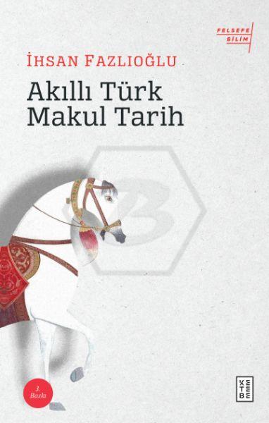 Akıllı Türk Makul Tarih