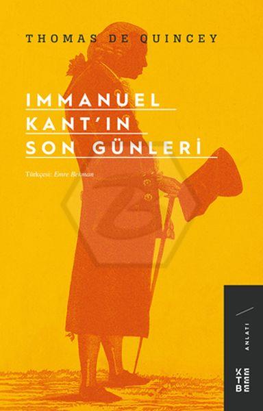 Immanuel Kant ın Son Günleri