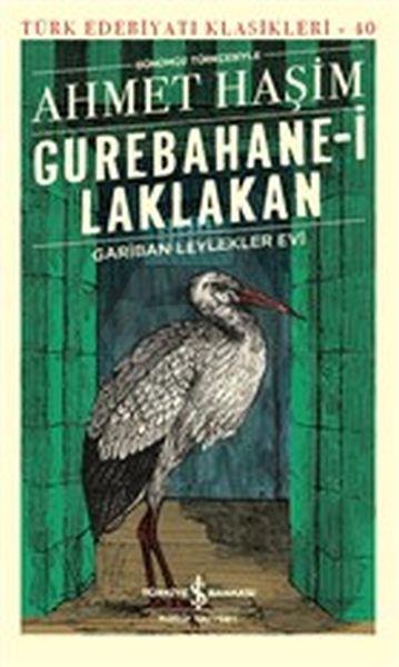 Gurebahane-i Laklakan(Günümüz Türkçesiyle)