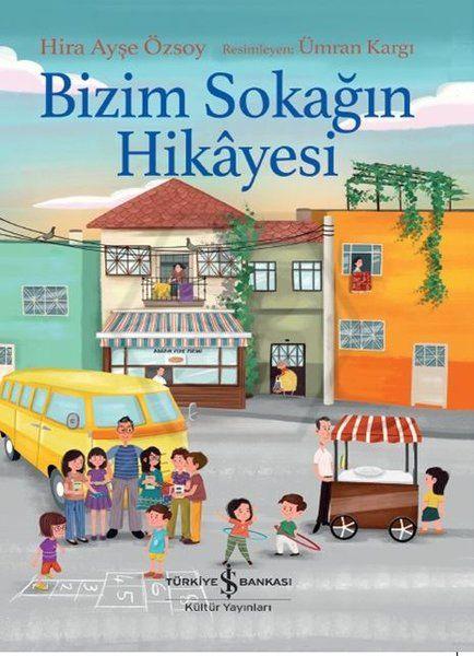 Bizim Sokağın Hikâyesi