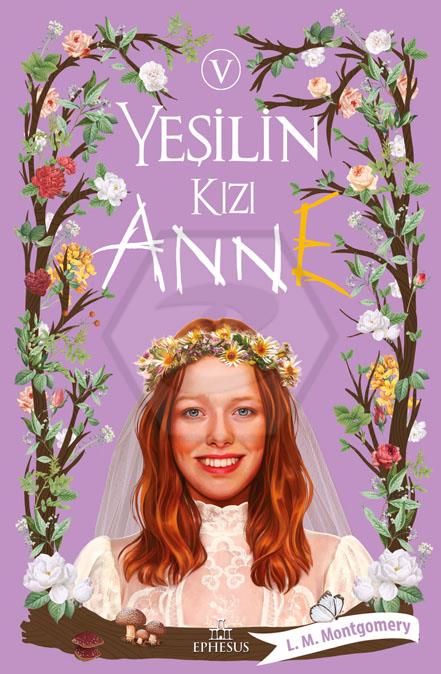 Yeşilin Kızı Anne - 5 Ciltsiz