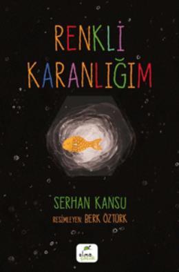 Renkli Karanlığım