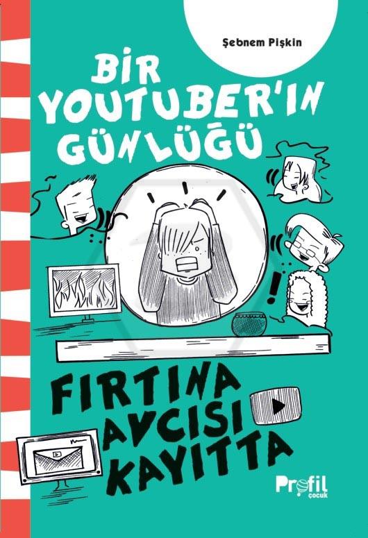 Fırtına Avcısı Kayıtta - Bir Youtuber’ın Günlüğü