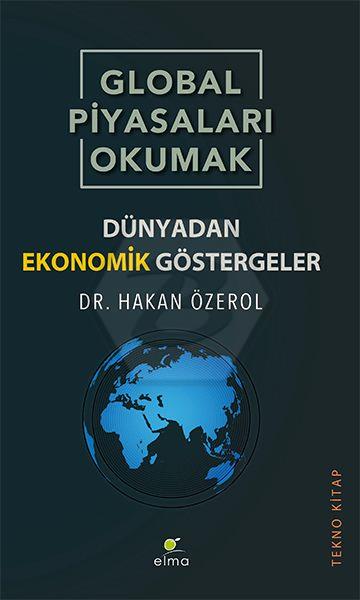 Global Piyasaları Okumak