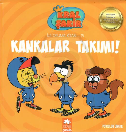 Kankalar Takımı! - Kral Şakir İlk Okuma 15