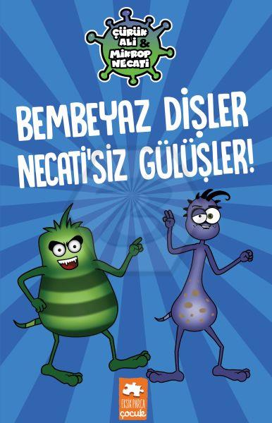 Çürük Ali Mikrop Necati- Bembeyaz Dişler Necati’siz Gülüşler