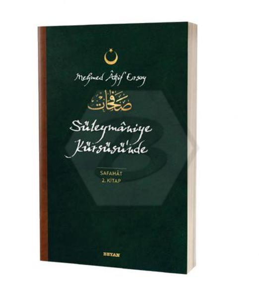 Süleymaniye Kürsüsünde Safahat 2. Kitap