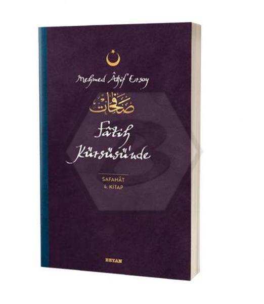 Fatih Kürsüsünde Safahat 4. Kitap