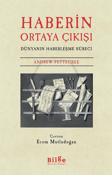 Haberin Ortaya Çıkışı Dünyanın Haberleşme Süreci