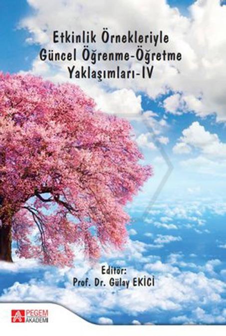 Etkinlik Örnekleriyle Güncel Öğrenme-Öğretme Yaklaşımları-4