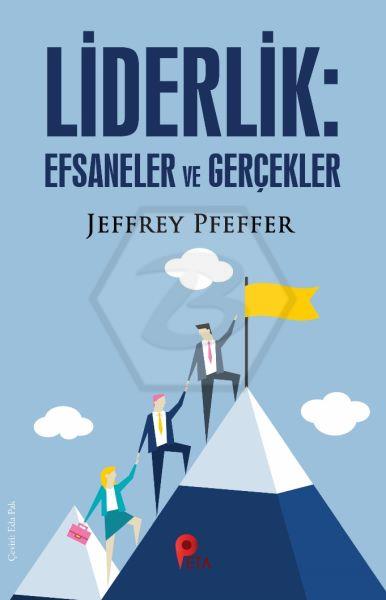 Liderlik - Efsaneler ve Gerçekler