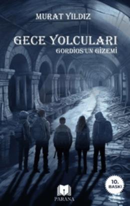 Gece Yolcuları - Gordios’un Gizemi